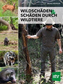 Wildschäden & Schäden durch Wildtiere (eBook, ePUB) - Hespeler, Bruno