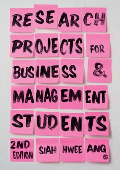 Research Projects for Business & Management Students (eBook, PDF) - Ang, Siah Hwee