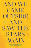 And We Came Outside and Saw the Stars Again (eBook, ePUB)
