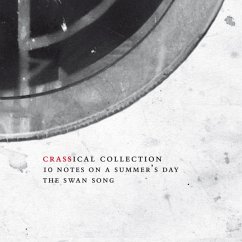 Ten Notes On A Summer'S Day (Crassical Collection) - Crass