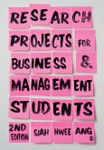 Research Projects for Business & Management Students (eBook, ePUB)