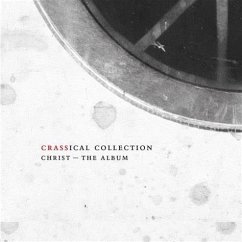 Christ - The Album (Crassical Collection) - Crass