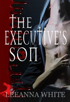 The Executive's Son (The Executive's Red, #3) (eBook, ePUB) - White, Leeanna