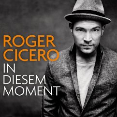In Diesem Moment - Cicero,Roger
