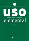 USO de la gramática española - Neubearbeitung - Elemental / USO de la gramática española - Neubearbeitung