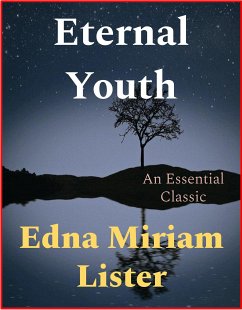 Eternal Youth (eBook, ePUB) - Miriam Lister, Edna