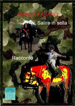 Salire in sella (eBook, ePUB) - Fasano, Bianca