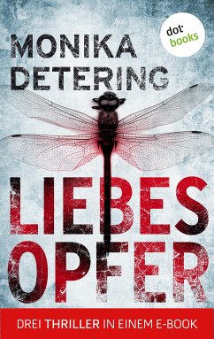 Liebesopfer (eBook, ePUB) - Detering, Monika