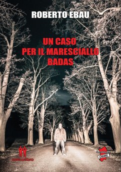 Un caso per il maresciallo Badas (eBook, ePUB) - Ebau, Roberto