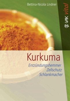 Kurkuma (eBook, PDF) - Lindner, Bettina-Nicola