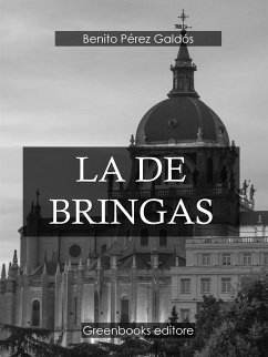 La de Bringas (eBook, ePUB) - Perez Galdos, Benito