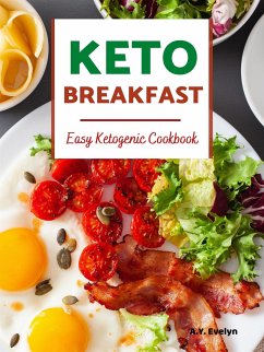 Keto Breakfast (eBook, ePUB) - Evelyn, A.Y.