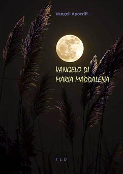 Vangelo di Maria Maddalena (eBook, ePUB) - Apocrifi, Vangeli