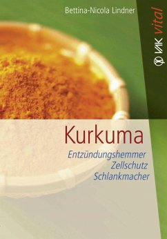 Kurkuma (eBook, ePUB) - Lindner, Bettina-Nicola