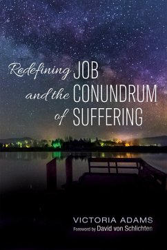 Redefining Job and the Conundrum of Suffering (eBook, ePUB) - Adams, Victoria
