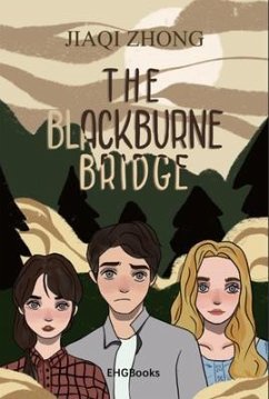 The Blackburne Bridge (eBook, ePUB) - Jiaqi Zhong; ¿¿¿
