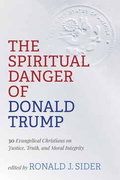 The Spiritual Danger of Donald Trump (eBook, ePUB)