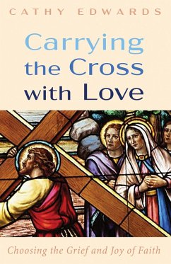 Carrying the Cross with Love (eBook, ePUB)