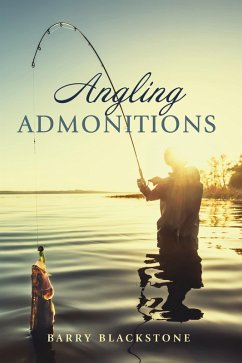 Angling Admonitions (eBook, ePUB)