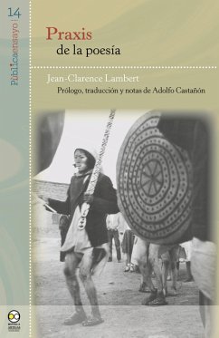 Praxis de la poesía (eBook, ePUB) - Lambert, Jean-Clarence