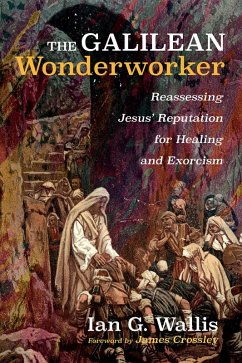 The Galilean Wonderworker (eBook, ePUB)