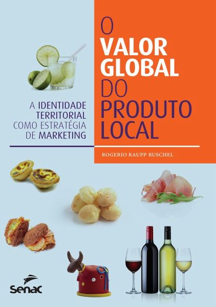 O valor global do produto local (eBook, ePUB) O valor global do produto local (eBook, ePUB)