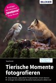 Tierische Momente fotografieren (eBook, PDF)