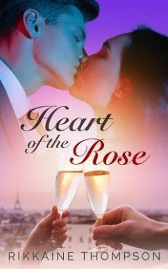 Heart of the Rose (eBook, ePUB) - Thompson, Rikkaine