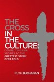 The Cross in the Culture (eBook, ePUB)
