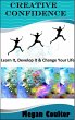 Creative Confidence: Learn It, Develop... - Bild 1