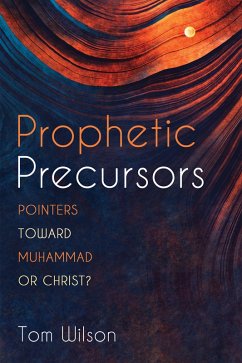 Prophetic Precursors (eBook, ePUB) - Wilson, Tom