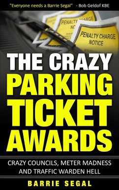 The Crazy Parking Ticket Awards (eBook, ePUB) - Segal, Barrie