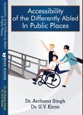 Accessibility of the Differently Abled In Public Places (eBook, ePUB)