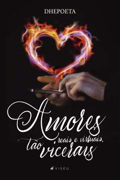 Amores reais e virtuais, tão viscerais (eBook, ePUB) - DHEPOETA