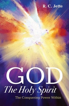 God: The Holy Spirit (eBook, ePUB) - Jette, R. C.