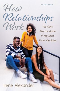 How Relationships Work, Second Edition (eBook, ePUB)