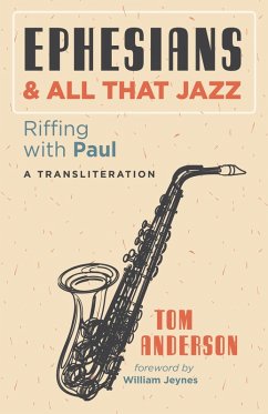 Ephesians and All that Jazz (eBook, ePUB)