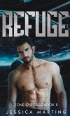Refuge (Zone Cyborgs, #5) (eBook, ePUB)