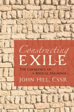 Constructing Exile (eBook, ePUB) - Hill, John Cssr