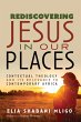 Rediscovering Jesus in Our Places... - Bild 1