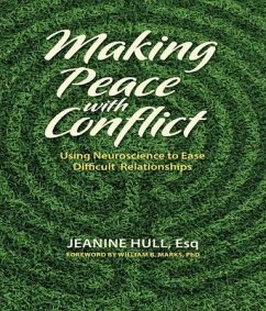 Making Peace with Conflict (eBook, ePUB) - Hull, Jeanine