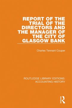 Report of the Trial of the Directors and the Manager of the City of Glasgow Bank (eBook, ePUB) - Couper, Charles Tennant