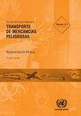 Recomendaciones relativas al transporte de mercancías peligrosas: Reglamentación modelo - Vigésimo primera edición revisada (eBook, PDF)