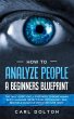 How To Analyze People A Beginners... - Bild 1