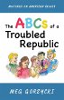 The ABCs of a Troubled Republic (eBook,... - Bild 1