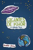 Gigantes de Khor e a Missão Terra (eBook, ePUB)
