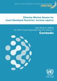 Effective Market Access for Least Developed Countries' Services Exports: Case Study on Utilizing the World Trade Organization Services Waiver in Cambodia (eBook, PDF)