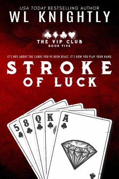 Stroke Of Luck (The VIP Club, #5) (eBook, ePUB) - Knightly, Wl