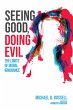 Seeing Good, Doing Evil (eBook, ePUB) - Bild 1