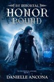 By Immortal Honor Bound (eBook, ePUB)